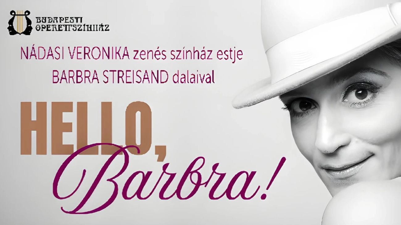 Helló Barbra! – Nádasi Veronika estje
